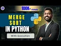 Lec-54 Merge Sort in Python with Code DSA in Python