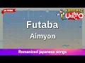Futaba – Aimyon (Romaji Karaoke no guide)