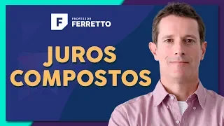 JUROS COMPOSTOS: Definição, Aplicação e Propriedades | Matemática Básica - Aula 31