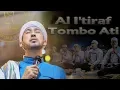 Download Lagu Al I'tiraf Tombo Ati versi Az Zahir feat Habib Ali Zainal Abidin Assegaf | Live Kedawung Bersholawat