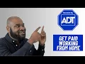 Work from Home and Make BANK with ADT - EASY Money