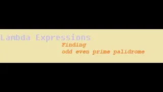 Finding Even or odd Prime number Palindrome number using Lambda Expression in Java