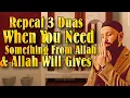 Download Lagu Wanneer je wanhopig iets wilt, zeg dan deze 3 dua's 3 keer en Allah zal het je geven! Dr. Omar Su...