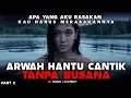 Arwah Gadis Di Pinggir Danau Yang Dulu Di Sakiti Pacarnya - Part 2 - Cerita Horor