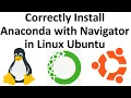 Correctly Install Anaconda with Navigator in Linux Ubuntu - Learn How to Install Packages in Anaconda
