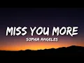 Sophia Angeles - Miss You More (Lyrics)
