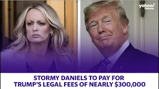 Stormy Daniels to pay for Trump s legal fees amounting to nearly 300 000