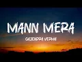 Download Lagu Mann Mera - Gajendra Verma