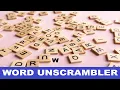 Word Unscrambler Online Free Game Solve Scrambled Letters Fast Easy Online Tool