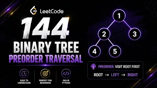 Leetcode problem 144 Binary Tree Preorder Traversal python detailed explanation