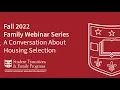 A Conversation About Housing Selection