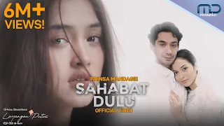 prinsa mandagie sahabat dulu official video ost layangan putus