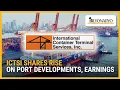 ICTSI shares rise on port developments earnings Business 360