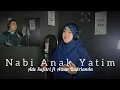 Download Lagu Nabi Anak Yatim Raihan || Cover by Ade Safitri ft Allan Qadrianda