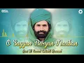 Download Lagu O Sayyan Baryan Nasiban - Qari M. Saeed Chishti - Best Superhit Qawwali | OSA Worldwide