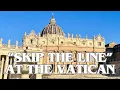 How to SKIP THE LINES at the Vatican Museum Ticket Booking Tips