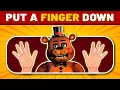 Put a Finger Down Fnaf Quiz Five Nights At Freddys