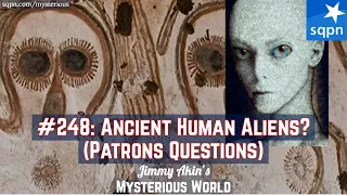 Ancient Human Aliens Pre-Adamites More Patrons Questions - Jimmy Akin s Mysterious World