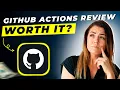 GitHub Actions Review 2026 - Powerful Automation Inside GitHub