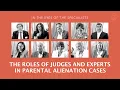 The roles of judges and experts in PA cases