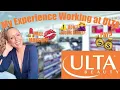 MY EXPERIENCE WORKING AT ULTA The process Why I m no longer working at ULTA