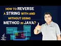 How to reverse a string in Java with and without using method Java Tutorial in Hindi