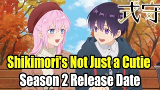 shikimoris not just a cutie season 2 release date
