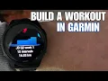 How To Create A Workout In Garmin Connect