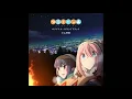 Download Lagu Yuru Camp OST - Laid-Back Time