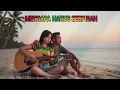 Lagu MENGAPA HARUS BERPISAH | REGGAE COVER