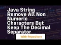 java string remove all non numeric characters but keep the decimal separator