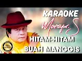 Download Lagu HITAM-HITAM BUAH MANGGIS-KARAOKE-Mansyur. S