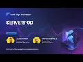 Serverpod - Flying High with Flutter