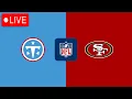 San Francisco 49ers vs Tennessee Titans Live Stream 2026 NFL Pre-season Week 1 Full Game