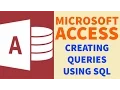 Creating Queries Using SQL Microsoft Access Study Help For All