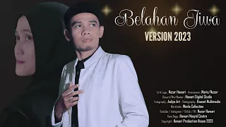 Download HAWARI BELAHAN JIWA versi 2023 Musik Video Official @azrinasailahawari MP3