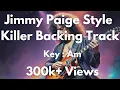 Killer Backing Track In A Minor || In The Style Of Jimmy Page