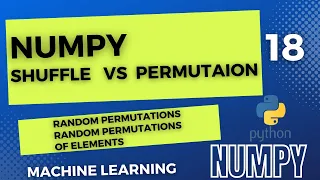 NumPy Random Permutation Shuffling shuffle and permutation Python Numpy