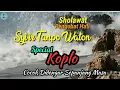 Lagu Syiir Tanpo Waton Koplo #sholawat #sholawatnabi #koplo #syiirtanpowaton
