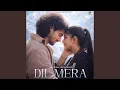 Lagu Dil Mera