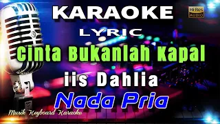 Download Cinta Bukanlah Kapal - Nada Pria Karaoke Tanpa Vokal MP3