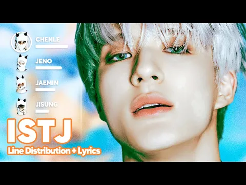 Download MP3 NCT DREAM - ISTJ (Line Distribution + Lyrics Karaoke) PATREON REQUESTED