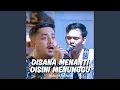 Lagu Disana Menanti Disini Menunggu