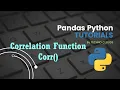 Correlation function in python Pandas Tutorial