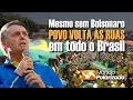 Download Lagu 🇧🇷 Sem BOLSONARO, o povo volta às ruas em TODO O BRASIL! Atos da esquerda ESVAZIADOS!