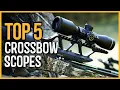 Best Crossbow Scopes 2024 Top 5 Best Crossbow Scopes For The Money