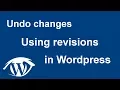 How to undo changes at posts using WordPress revisions 2017