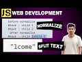 14 normalize and splitText Javascript for Web Development JK CoDEVERSE Instance methods in js