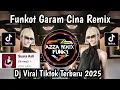 Download Lagu FUNKOT GARAM CINA X BUDAK CIAMIS || DJ GARAM CINA DI BAKAR DALAM KACA VIRAL TIKTOK YANG KALIAN CARI