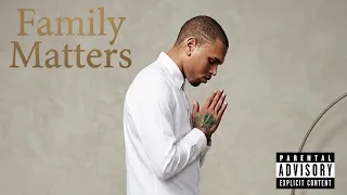 Chris Brown - Family Matters